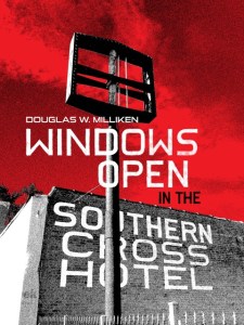 windows open in the southern cross hotel